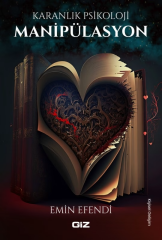 Karanlık Psikoloji – Manipülasyon ( imzalı)